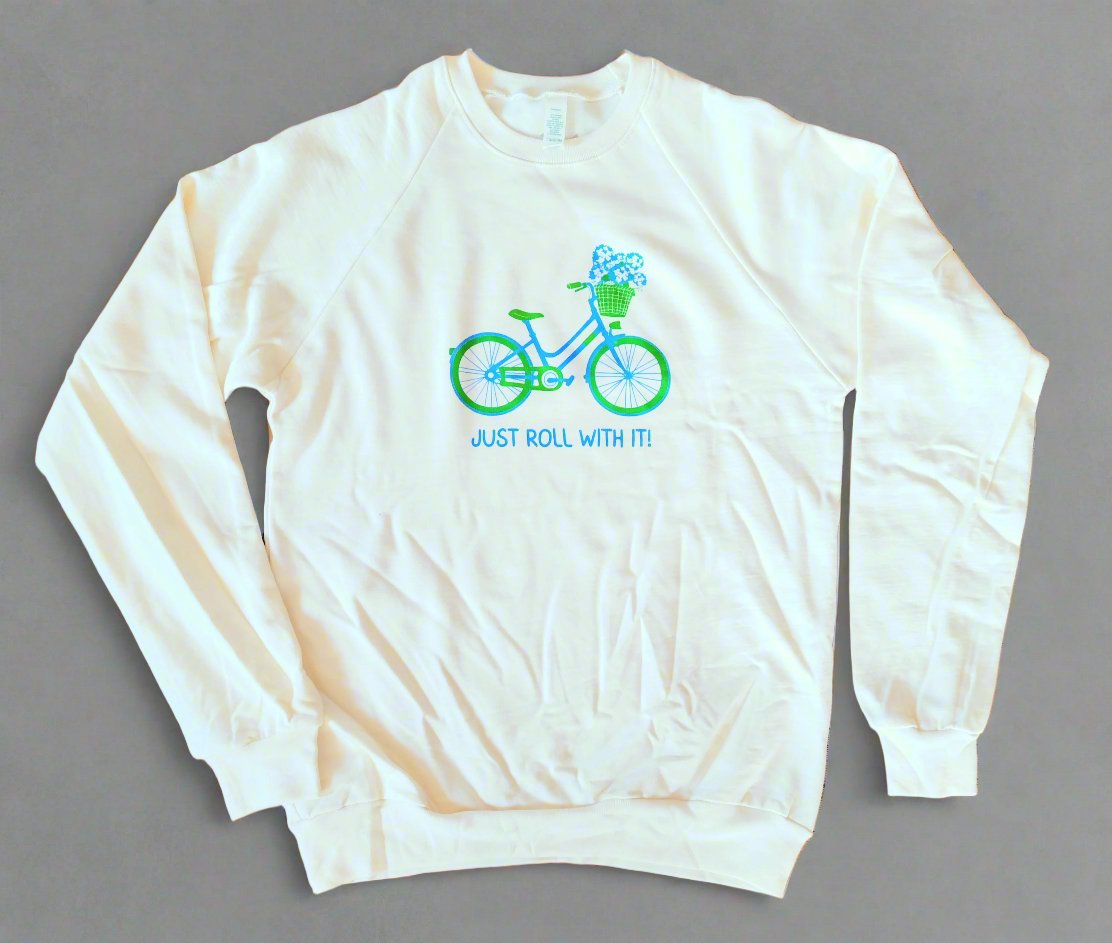 Just Roll With It Adult Sweatshirt