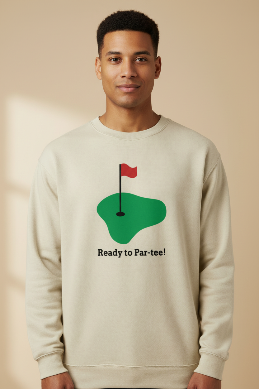 Adult with head visible wearing Ready to Par-tee sweatshirt