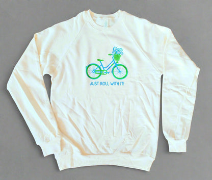 Just Roll With It Adult Sweatshirt