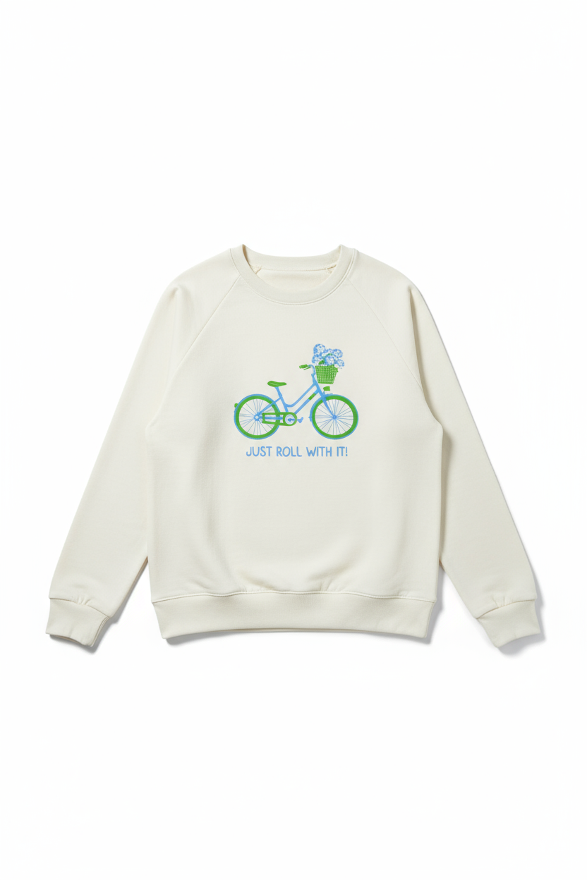Just roll with it sweatshirt flat lay